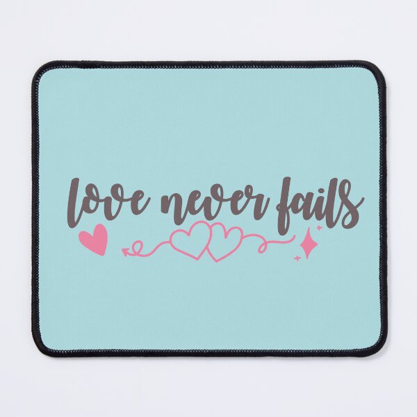 Item preview, Love Never Fails designed and sold by AnisosPteron.