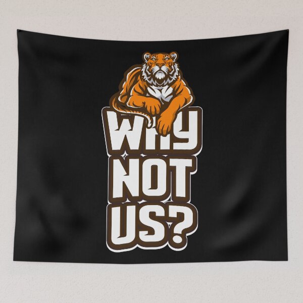 Item preview, Why not Us? | Cincinnati Bengals Football team | Bengals nation  designed and sold by Nfty-Planet01.