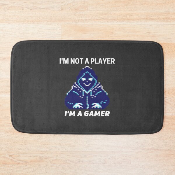 Item preview, I_m Not A Player I_m A Gamer designed and sold by SweetlyOdd.