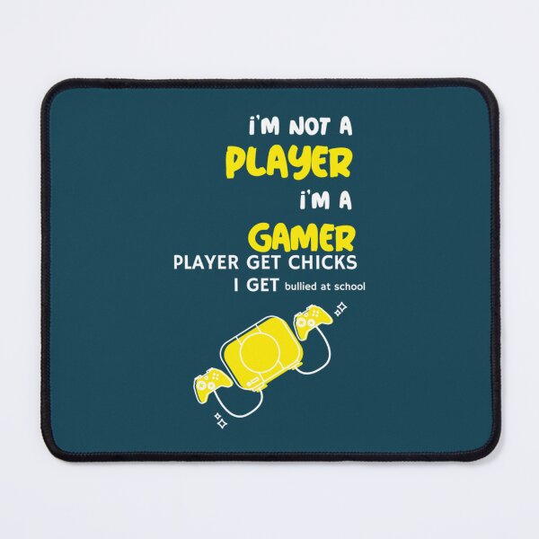 Item preview, I_m Not a Player I_m a Gamer - Oddly Specific s designed and sold by SweetlyOdd.