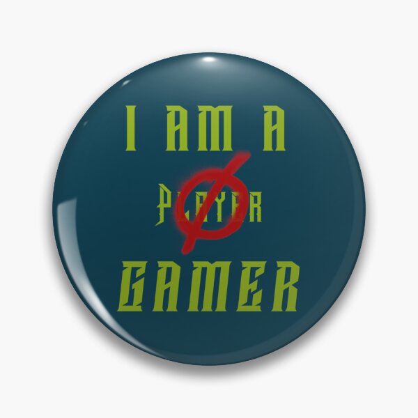 Item preview, I_m Not A Player I_m A Gamer (5) designed and sold by SweetlyOdd.