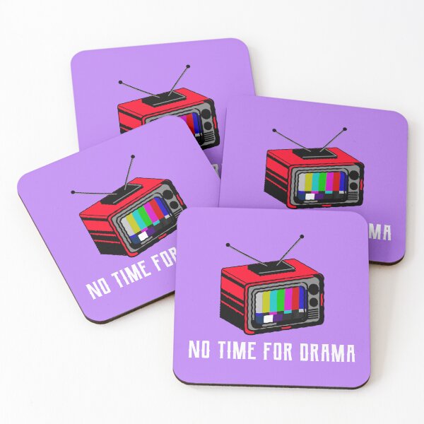Item preview, no time for drama designed and sold by Murphy009.