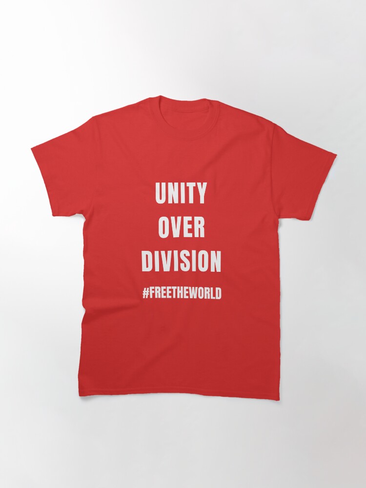 Thumbnail 3 of 7, Classic T-Shirt, Unity Over Division designed and sold by free-the-world.