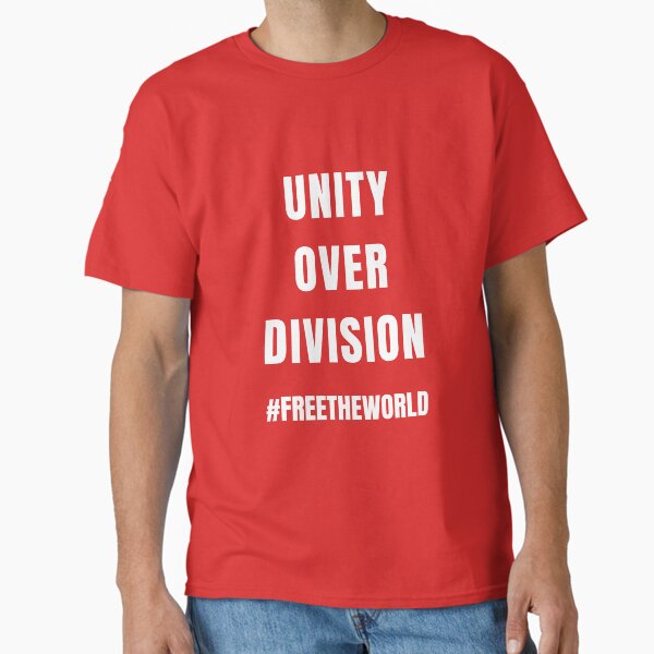 Unity Over Division Classic T-Shirt