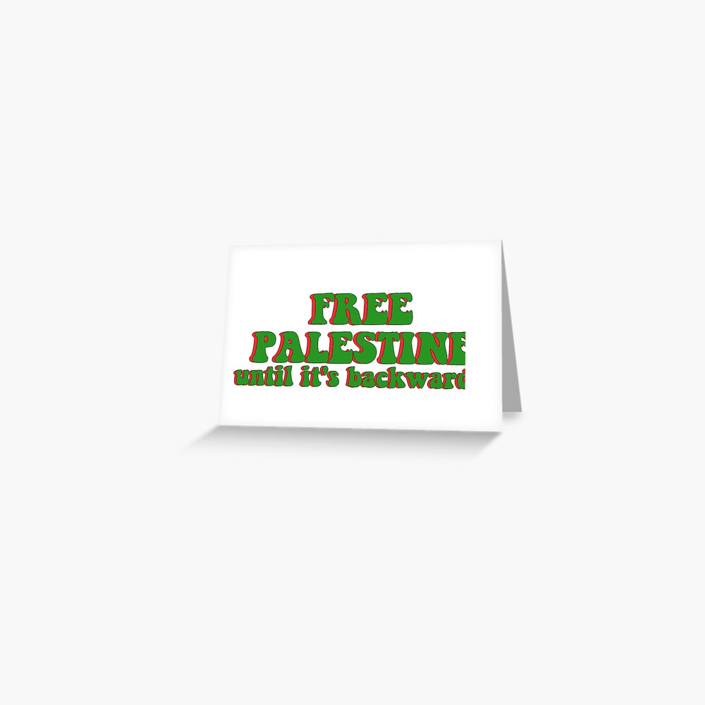 free palestine until it's backwards song lyrics