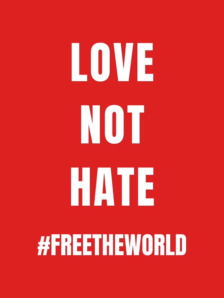 Thumbnail 7 of 7, Classic T-Shirt, Love Not Hate designed and sold by free-the-world.