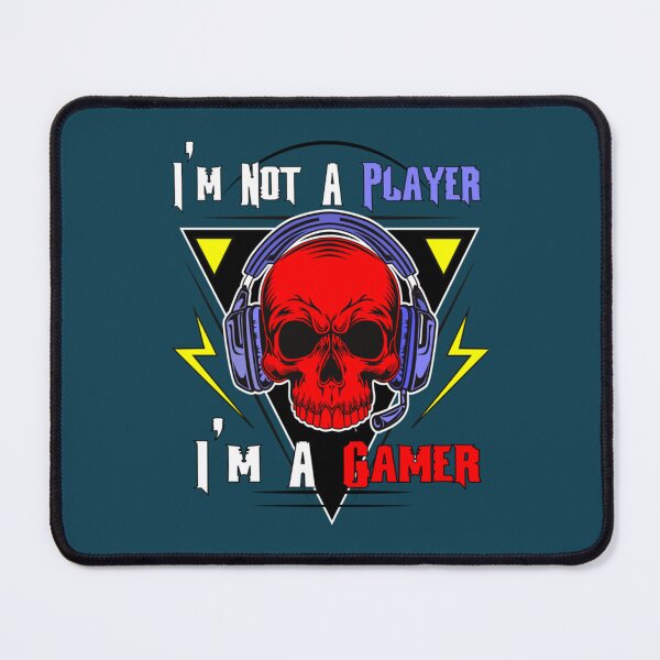Item preview, I_m Not A Player I_m A Gamer (10) designed and sold by SweetlyOdd.