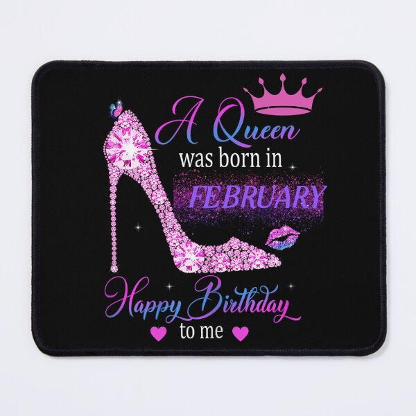 Item preview, Queen Was Born In February Happy Birthday Ladies designed and sold by R&BApparel.