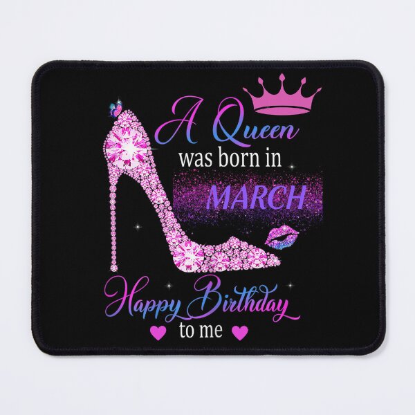 Item preview, Queen Was Born In March Happy Birthday Ladies designed and sold by R&BApparel.