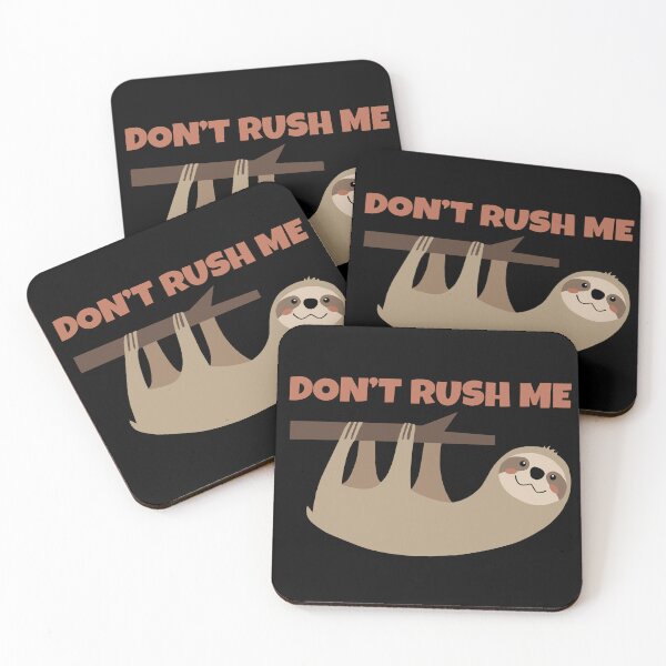 Item preview, Don't Rush Me designed and sold by KewaleeTee.