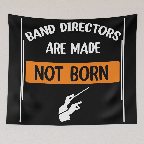 Item preview, Band directors are made not born marching  designed and sold by Rami Khalifah.