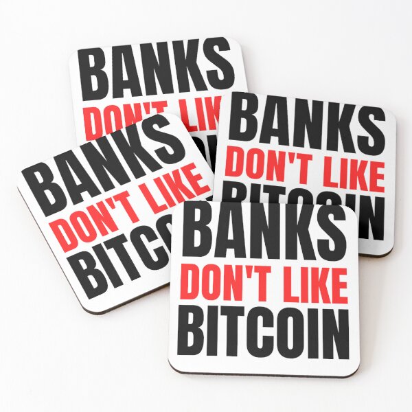 Item preview, Bitcoin Motto | Banks Don't Like Bitcoin | Funny Bitcoin Quotes designed and sold by chetan786.