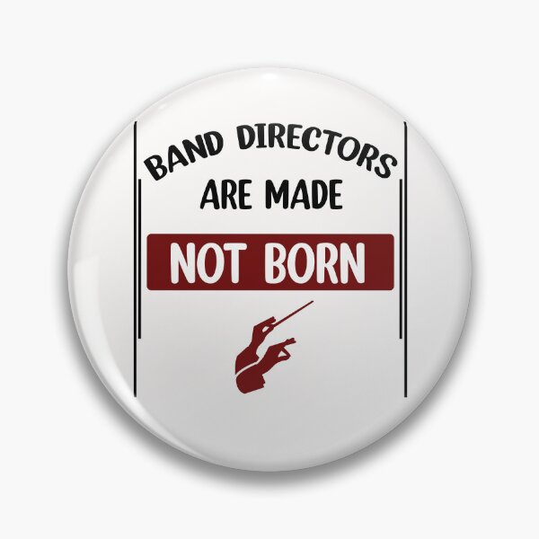 Item preview, Band directors are made not born marching  designed and sold by Rami Khalifah.