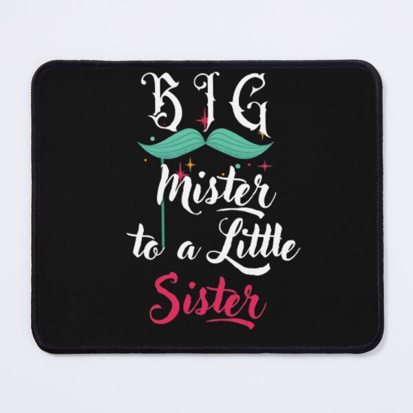 Item preview, Kids Big Mister to a Little Sister Big Brother Gift designed and sold by anas667.
