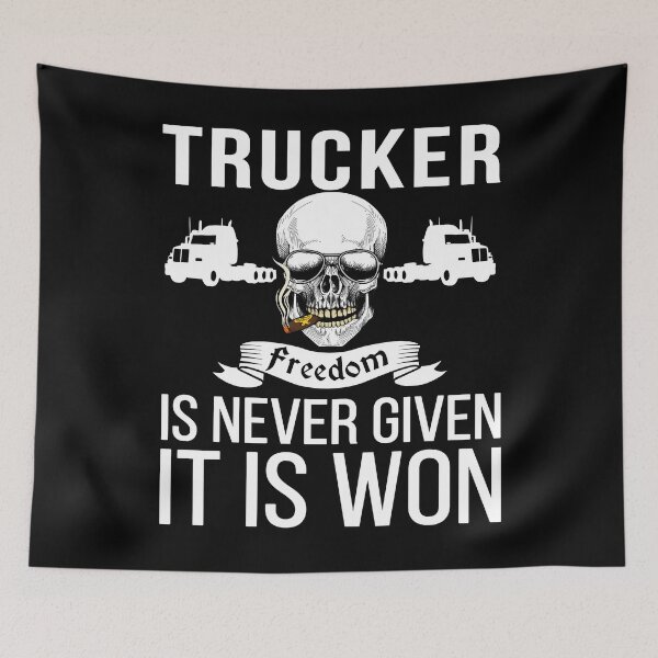 Item preview, Freedom Is Never Given It Is Won - Truckers Convoy designed and sold by LeNew.