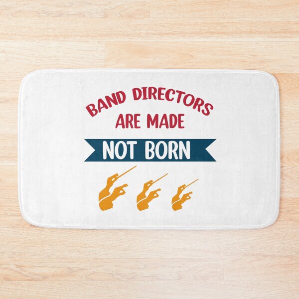 Item preview, Band directors are made not born marching  designed and sold by Rami Khalifah.