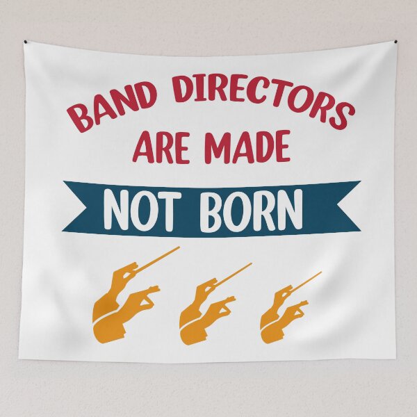 Item preview, Band directors are made not born marching  designed and sold by Rami Khalifah.
