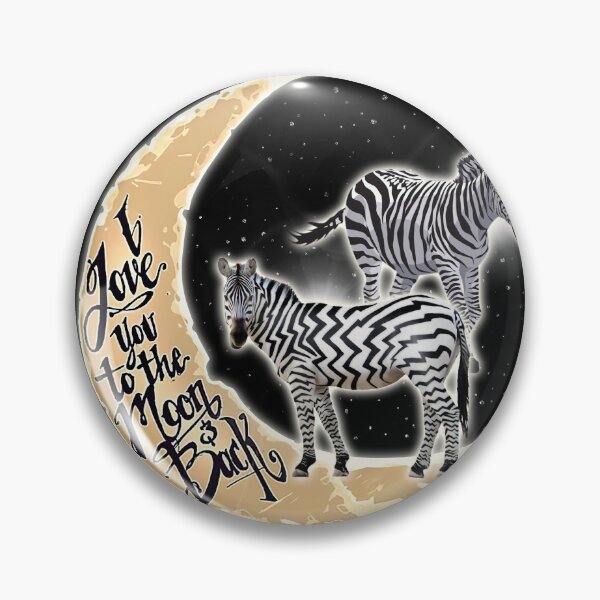 Item preview, Love You To The Moon And Back Zebra designed and sold by VickyCloset.