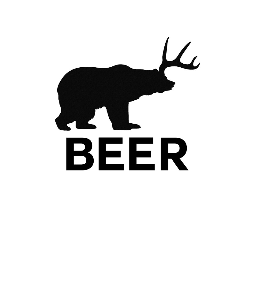 "Men's/Unisex Beer Bear Deer Funny Graphic" by AwesomeApparel Redbubble
