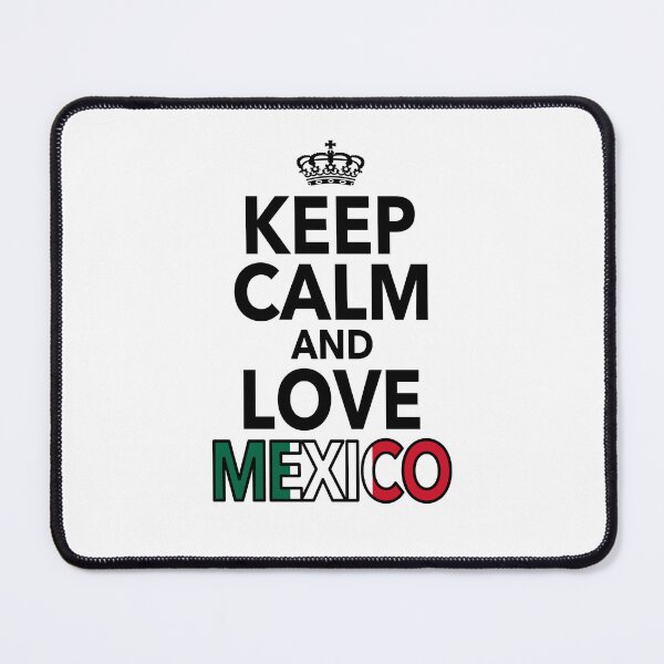 Item preview, Keep Calm And Love Mexico Gift For Men Women  designed and sold by JooArtPrints  ★★★★★.