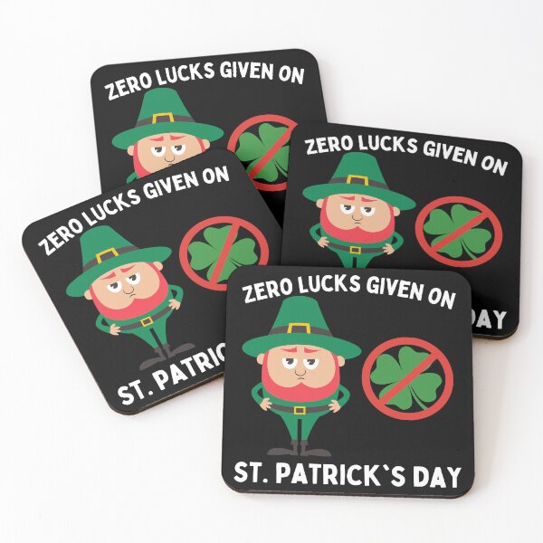 Item preview, St. Patrick's Day - No Lucks Given on St. Patrick's Day designed and sold by MacAndMoose.