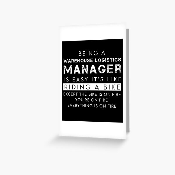 Funny Birthday gift idea for Professional Logistician Warehouse Logistics Manager Greeting Card