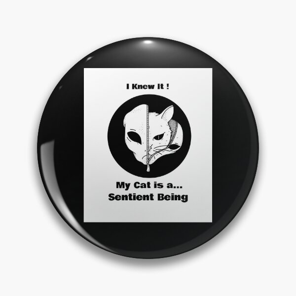 Item preview, I Knew It ! My Cat Is a Sentient Being designed and sold by MottoDigging.