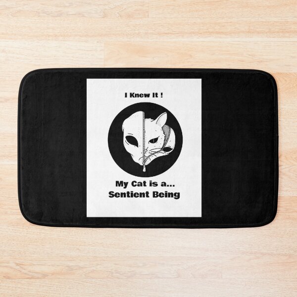 Item preview, I Knew It ! My Cat Is a Sentient Being designed and sold by MottoDigging.