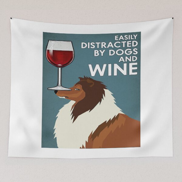 Item preview, Easily Distracted By Dogs And Wine designed and sold by Chapman88.