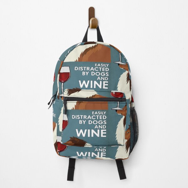 Item preview, Easily Distracted By Dogs And Wine designed and sold by Chapman88.