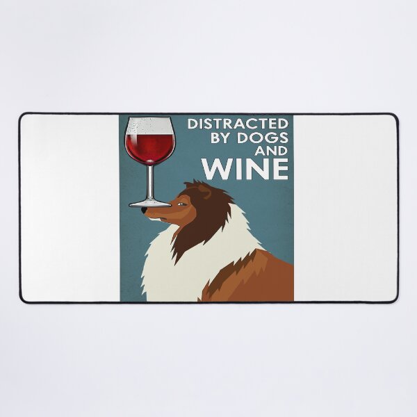 Item preview, Easily Distracted By Dogs And Wine designed and sold by Chapman88.