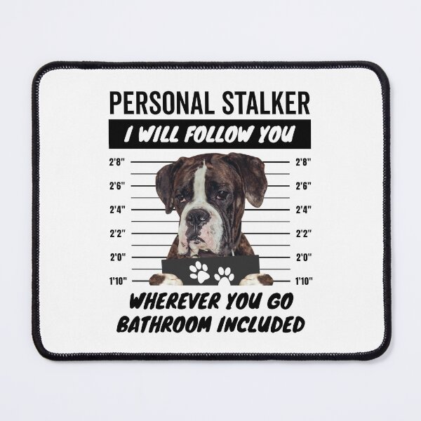 Item preview, Personal Stalker Dog – Brindle Boxer designed and sold by More Cute Dogs.