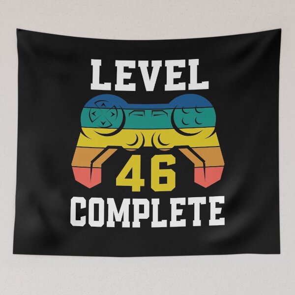 Item preview, Level 46 Complete, Retro Video Gamer 46th Birthday designed and sold by Fabvity.