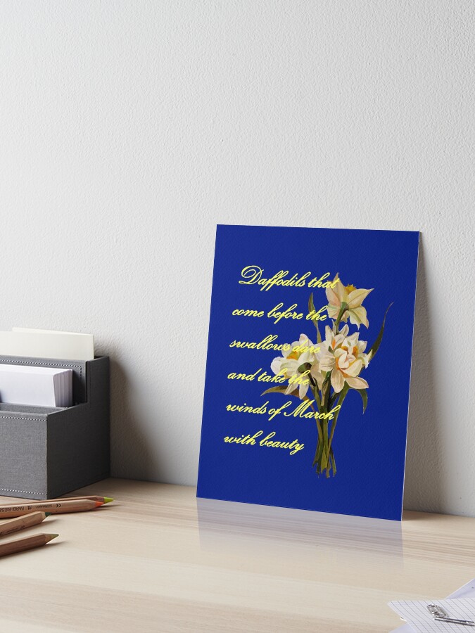 Daffodils That Come Shakespearian Quote T-Shirt Daffodils That Come Shakespearian Quote T-Shirt