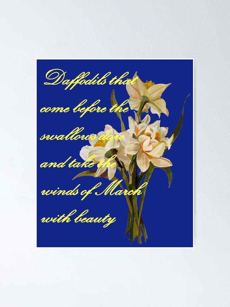 Daffodils That Come Shakespearian Quote T-Shirt Daffodils That Come Shakespearian Quote T-Shirt