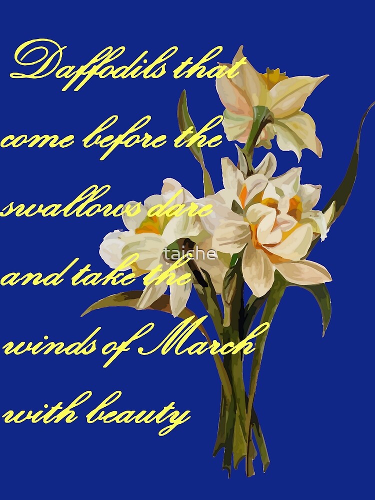 Daffodils That Come Shakespearian Quote T-Shirt Daffodils That Come Shakespearian Quote T-Shirt