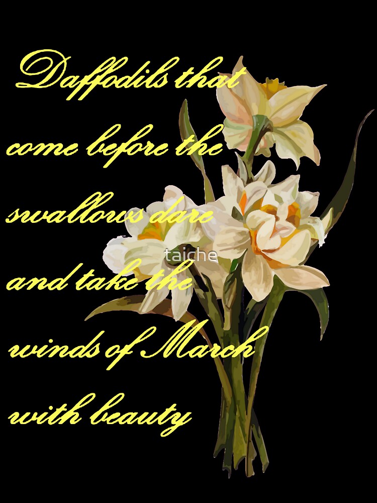 Daffodils That Come Shakespearian Quote T-Shirt Daffodils That Come Shakespearian Quote T-Shirt