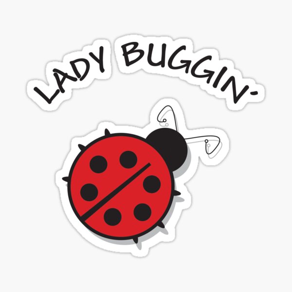 Item preview, Lady Buggin designed and sold by Bull007winkle.