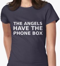 The Angels Have The Phone Box Women's Fitted T-Shirt