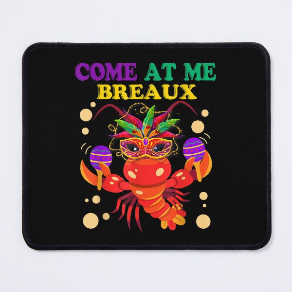 Item preview, Come At Me Breaux Mardi Gras Outfit For Women Men Crawfish designed and sold by bessiey23.