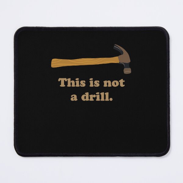 Item preview, Hammer - This is Not a Drill Essential designed and sold by DinaCortez.