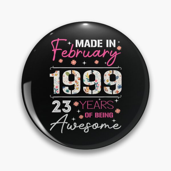 Item preview, 23 Years Old Born In February 1999 23rd Birthday For Women  designed and sold by bessiey23.