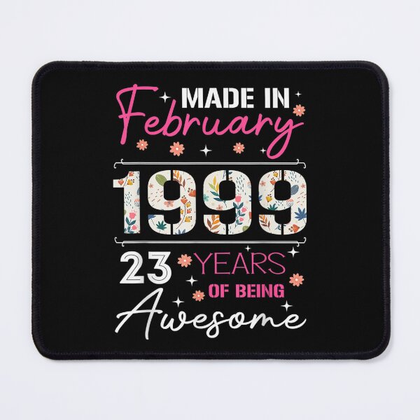 Item preview, 23 Years Old Born In February 1999 23rd Birthday For Women designed and sold by bessiey23.