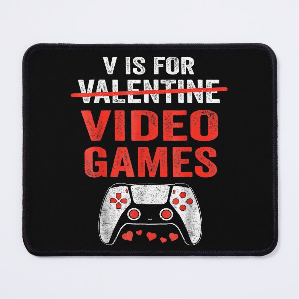 Item preview, V Is For Video Games Funny Valentines Day Gamer Boy Men Gift designed and sold by cysandy.