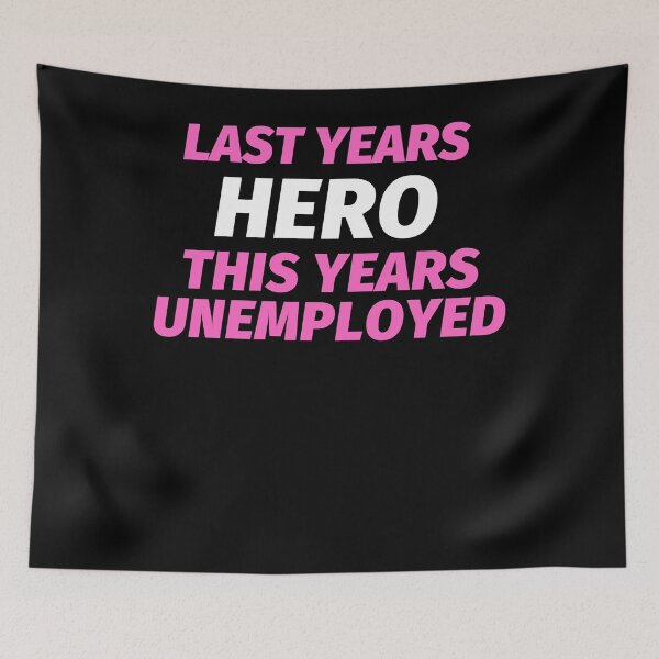 Item preview, Hero to Zero Unemployed Classic designed and sold by DinaCortez.