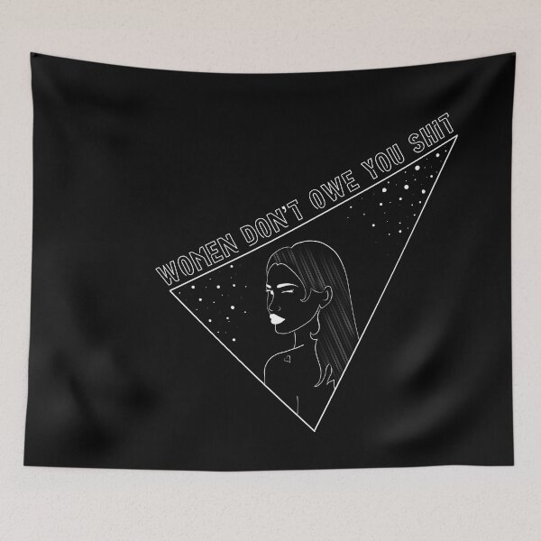 Item preview, Women Don't Owe You Shit designed and sold by TheHappyHeretic.