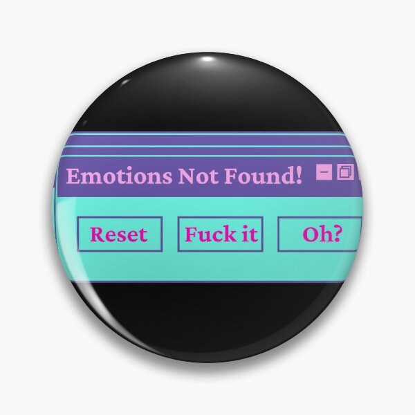 Item preview, Error 404 Emotions Not Found designed and sold by Hoetoons.