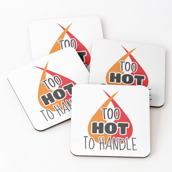 Item preview, Too hot to handle White designed and sold by ⭐ Tee Shirt 89 ⭐.