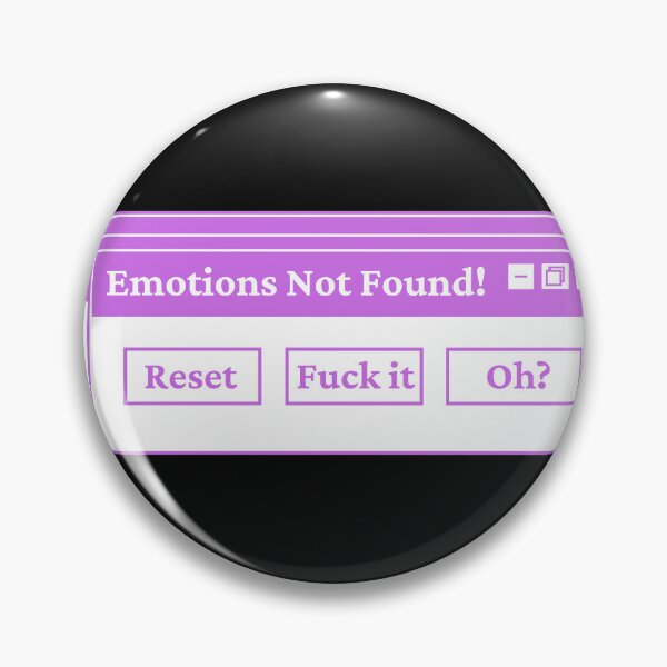 Item preview,   Error 404 Emotions Not Found designed and sold by Hoetoons.
