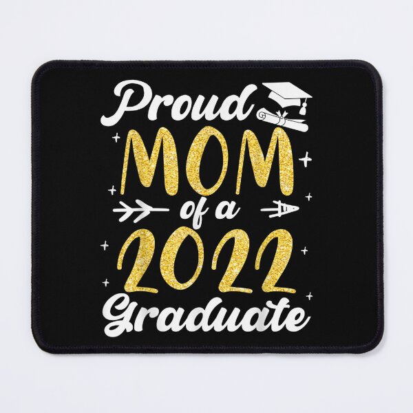 Item preview, Senior Class Graduation Mommy Proud Mom Of A 2022 Graduate designed and sold by bessiey23.